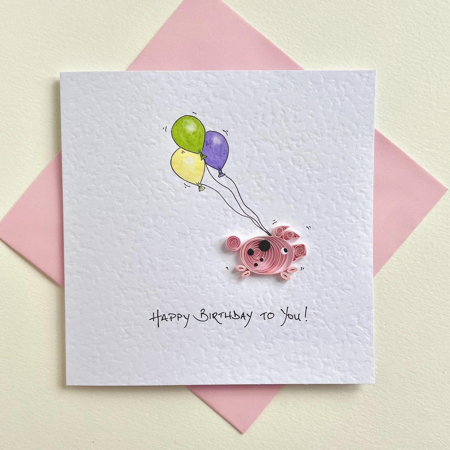handmade pig birthday card - 3D quilled piglet and hand painted balloons