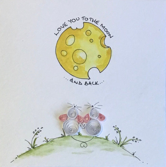 Hand Painted 3D Valentine’s Day Card - Love You To The Moon And Back - Quilled Paper Mouse Couple and Cheese Moon Love Card